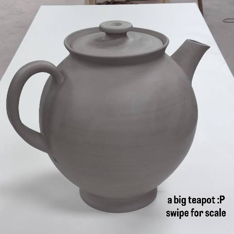i made a big teapot. threw a big pot and had no real plan.  looked like a good teapot shape lol.  anyone need a 13 litre teapot? taking guesses for how much it will fit.